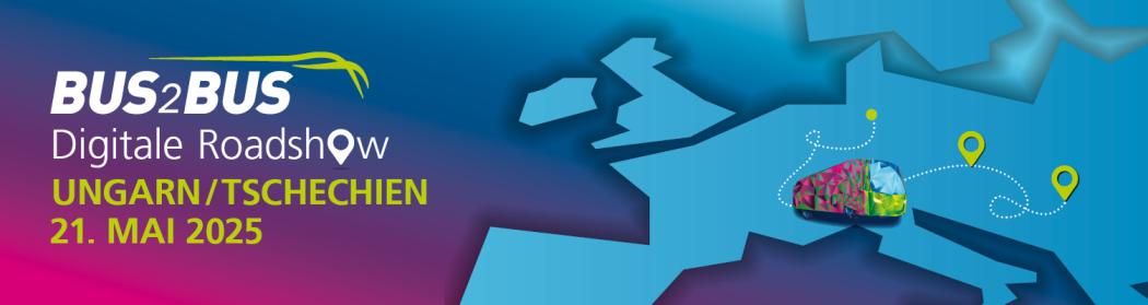 Die BUS2BUS Digital Roadshow startet am 21. Mai 2025 um 10.30 Uhr, in diesem Jahr mit Ungarn und Tschechien. (Grafik: Messe Berlin GmbH)